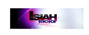 Isiah Factor Uncensored